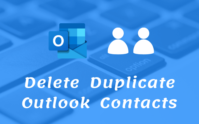 how to delete duplicate outlook contacts