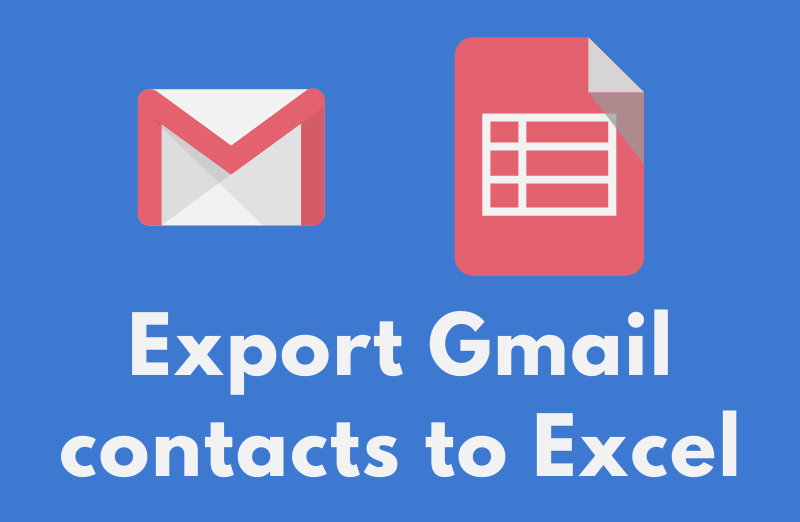 export gmail contacts to excel