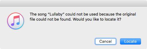 a dialog box pops up when you try to play a missing song in iTunes
