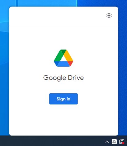 clicking the Google Drive icon in the Taskbar brings up the Sign in button