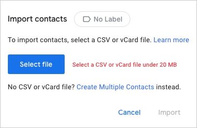 the Select a CSV or vCard file under 20 MB error message