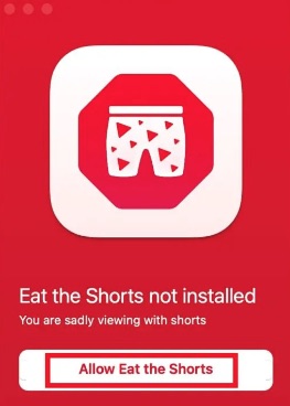 allow Eat the Shorts