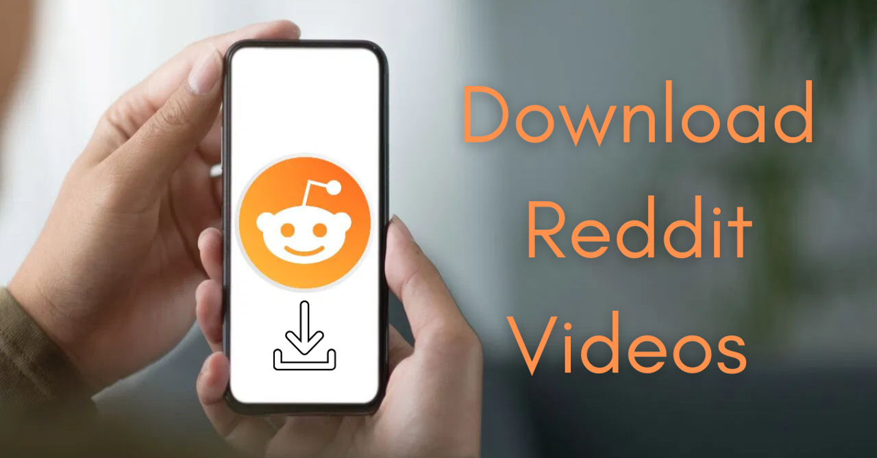 Reddit File Download 5 Quick Ways to Download Reddit Videos with Audio (Free Incl.)