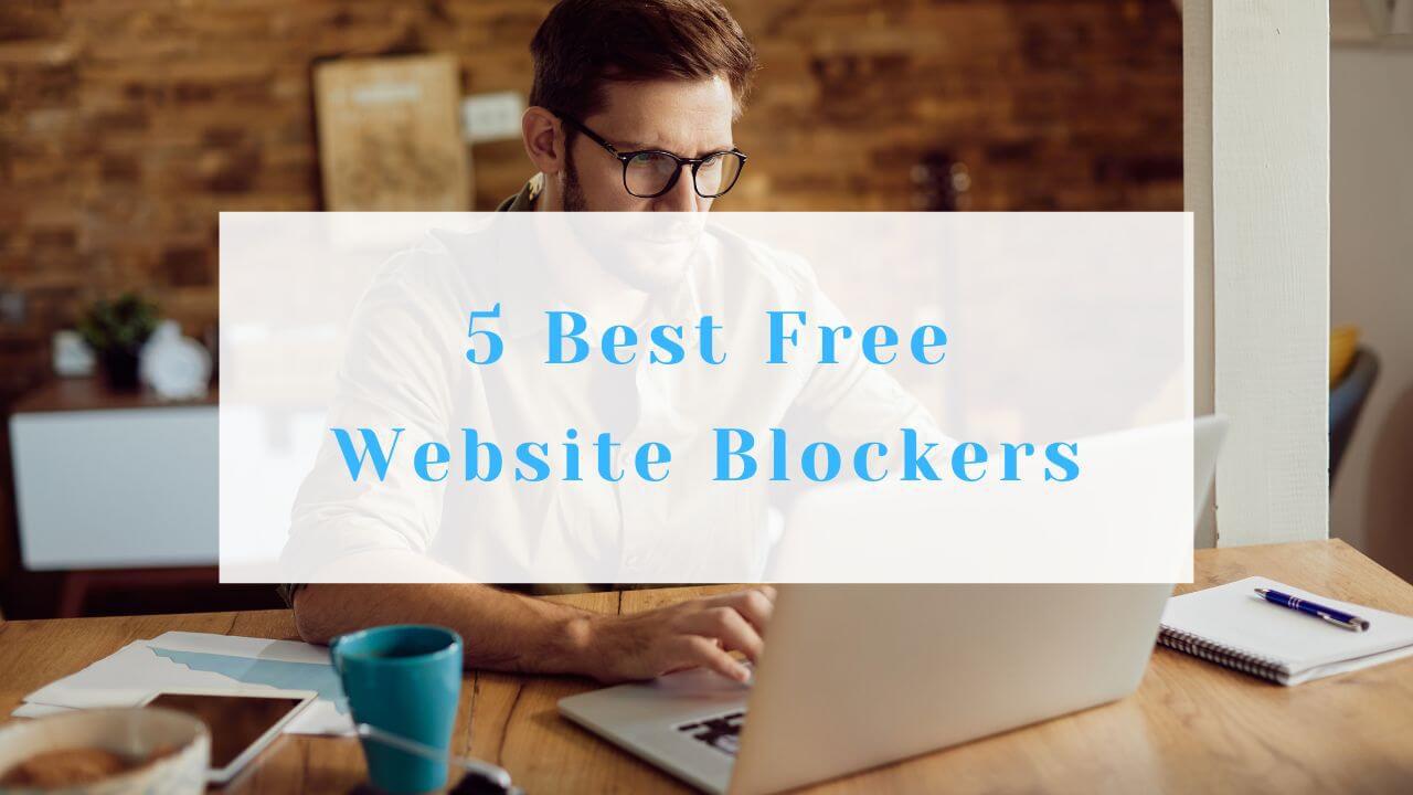 Web Block Machine 5 Best Completely Free Website Blockers of 2026: All Tested