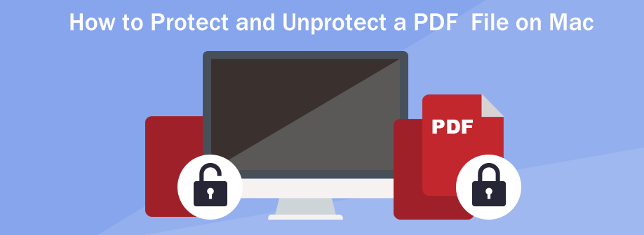 how to protect and unprotect a PDF file on Mac big