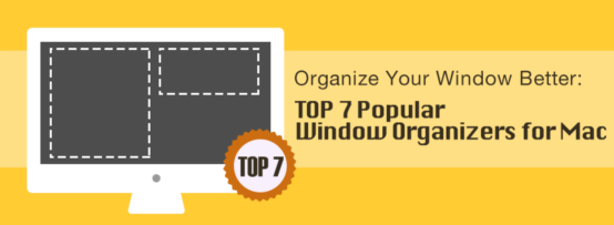 Window Organizers for Mac